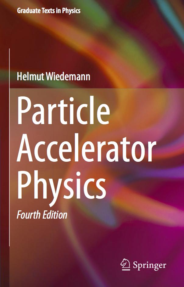 Helmut Wiedemann, Particle Accelerator Physics,