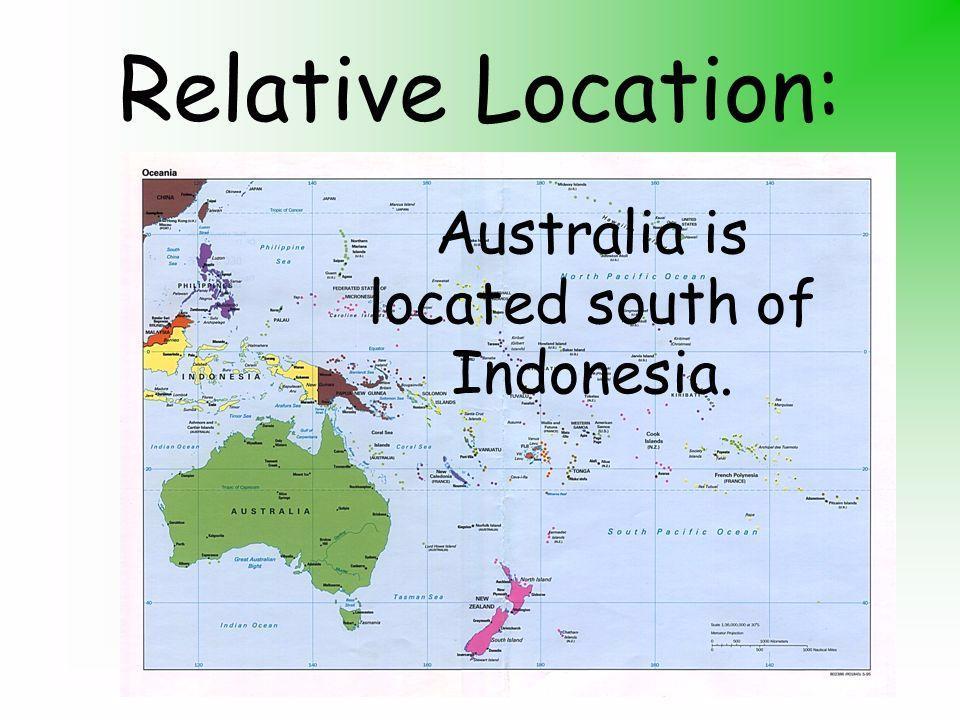 Relative Location Relative location is a description of where something is in relation to other things Relative location is often described in terms of connectivity, how well two locations are tied