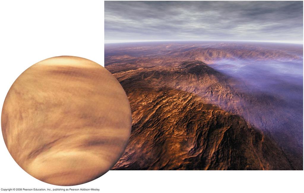Venus Earth Nearly identical in size to Earth; surface
