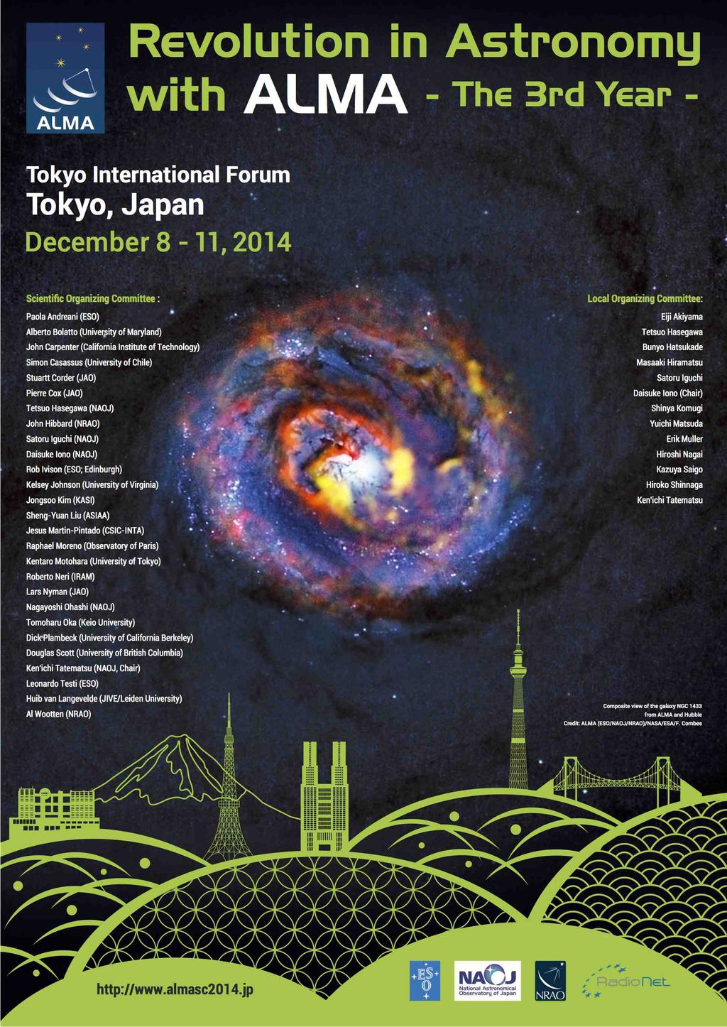 19 Conferences and Workshops ALMA/ASTE/Mopra Users Meeting October 27 29 @Mitaka Revolution in Astronomy with ALMA