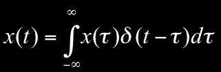Sifting sum (discrete): Σ Sifting integral (continuous): integral is sum of impulse samples of x(t) placed infinitely close together (fig 2.