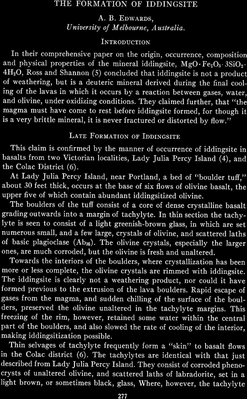 THE FORMATION OF IDDINGSITE A. B. Eowanls, Uniaersity of M elbourne, Auslralia. h.