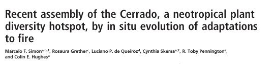 In situ and recent evolution of Cerrado When did the Cerrado originate?