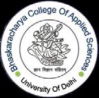 Bhaskaracharya College of Applied Sciences (University of Delhi) Accredited with A Grade by NAAC Sector II, Phase I, Dwarka, New Delhi 110075