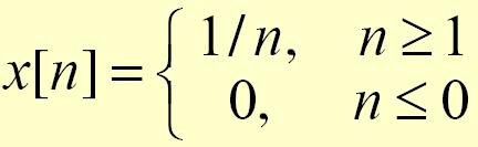 Discrete-Time Fourier Transform Example the sequence has a finite
