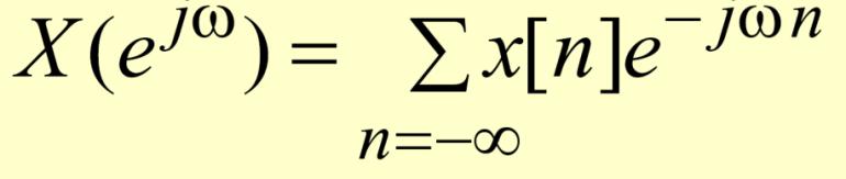 Discrete-Time Fourier Transform Definition - The discrete-time time Fourier transform (DTFT) X (e jω )