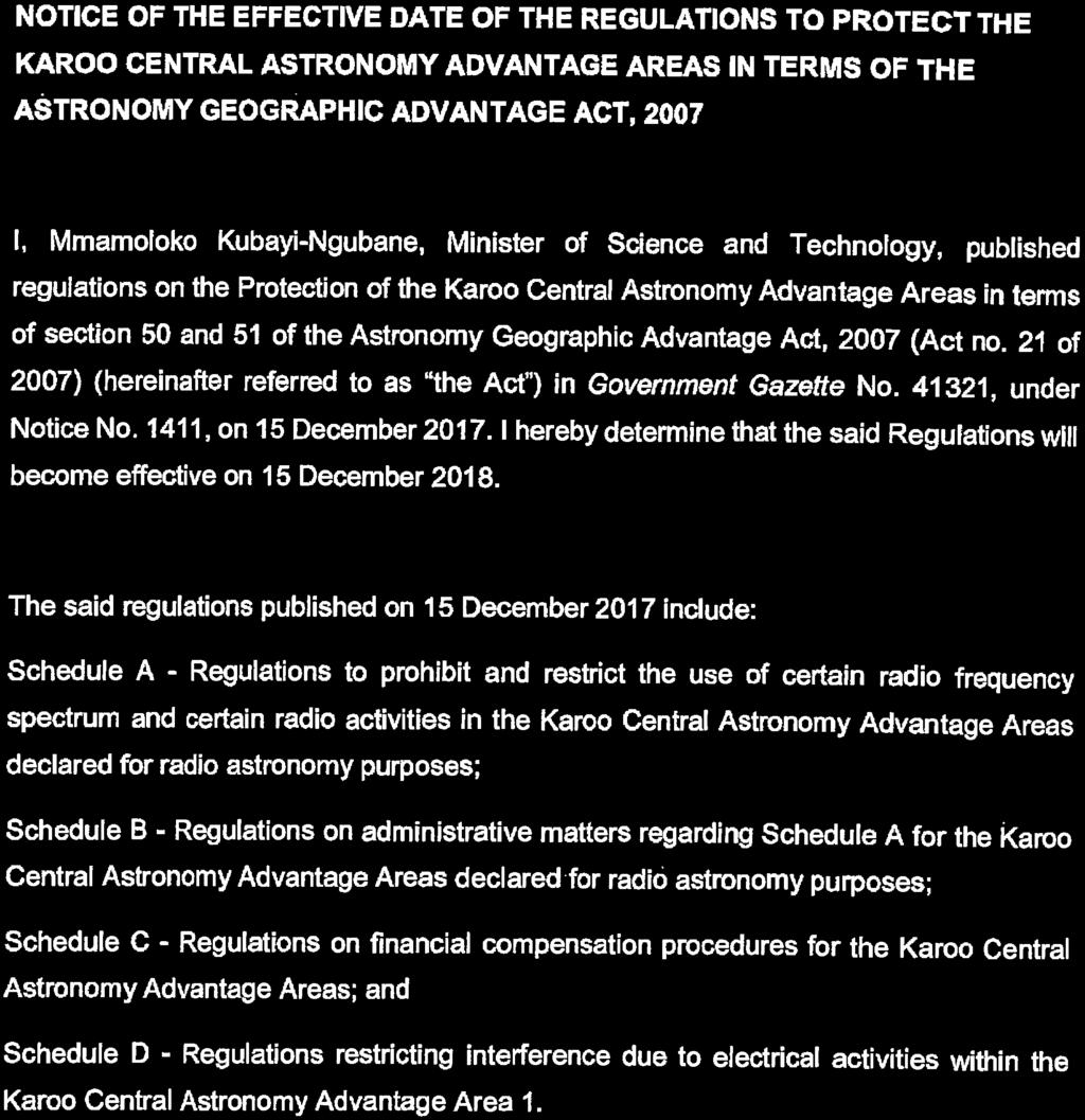 Science and Technology, Department of/ Wetenskap en Tegnologie, Departement van 939 Astronomy Geographic Advantage Act (21/2007): Notice of the effective date of the regulations to protect the Karoo