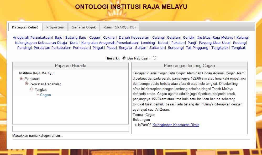 Rajah 12 menunjukkan tab kategori(kelas) dimana ia memaparkan kelas dan sub-kelas yang terdapat dalam Insitusi Raja Melayu. Pengguna boleh melakukan carian kelas pada senarai carian yang disediakan.