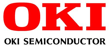 Dear customers, About the change in the name such as "Oki Electric Industry Co. Ltd." and "OKI" in documents to OKI Semiconductor Co., Ltd. The semiconductor business of Oki Electric Industry Co.