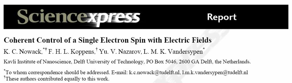 Coherent Control of a Single Electron Spin with Electric Fields Presented by Charulata Barge Graduate