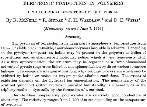 The first result was obtained in 1963! Polypyrrole A series of three papers by D.E.