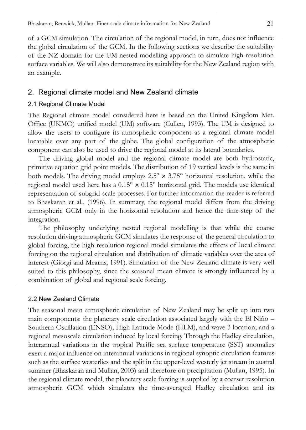 Bhaskaran, Renwick, Mullan: Finer scale climate information for New Zealand 2 1 of a GCM simulation.