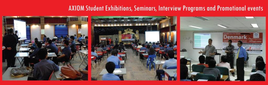 STUDENT EXHIBITIONS AND SEMINARS : Axiom Education Group regularly holds exhibitions, seminars and interview programs throughout its network, where students have the opportunity to meet with