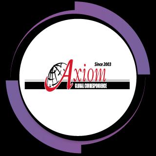 AXIOM GLOBAL CORRESPONDENCE Axiom Global Correspondence is one of the most emerging additions which are being driven by some quality personnel who are trained from USA & UK.