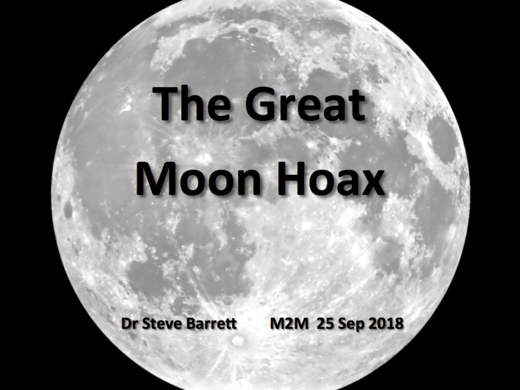 Great Moon Hoax As we all know, the Apollo moonlandings of the late 1960s and early 1970s were