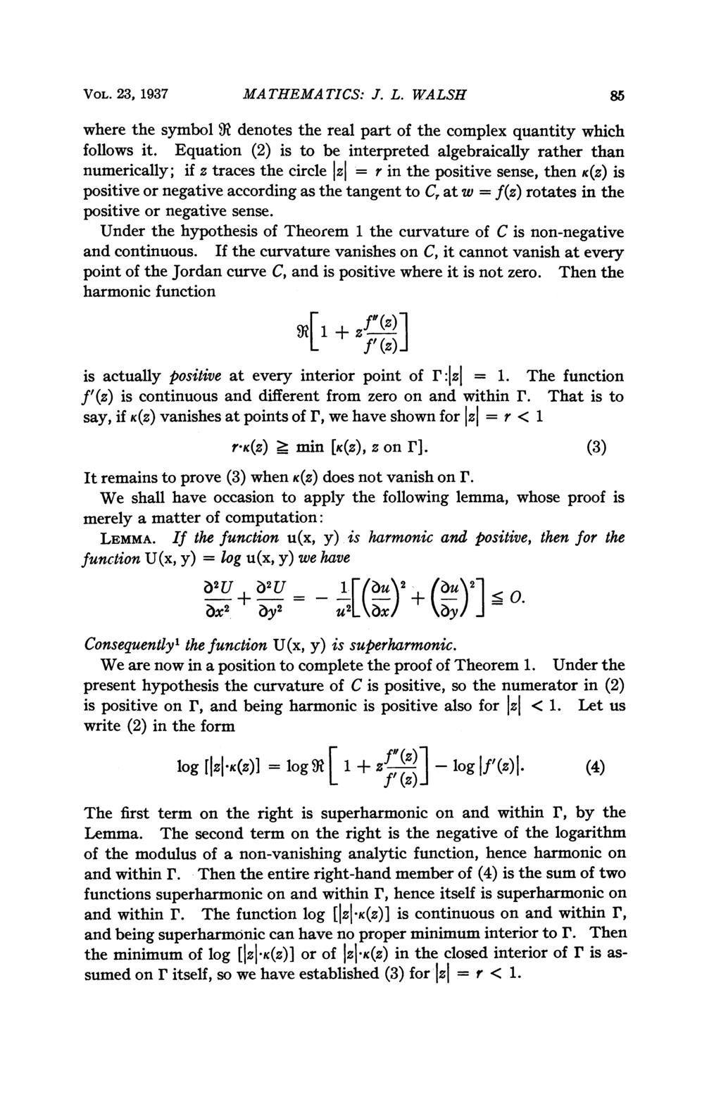 VOL. 23, 1937 MATHEMATICS: J. L. WALSSH 85 where the symbol 9J denotes the real part of the complex quantity which follows it.