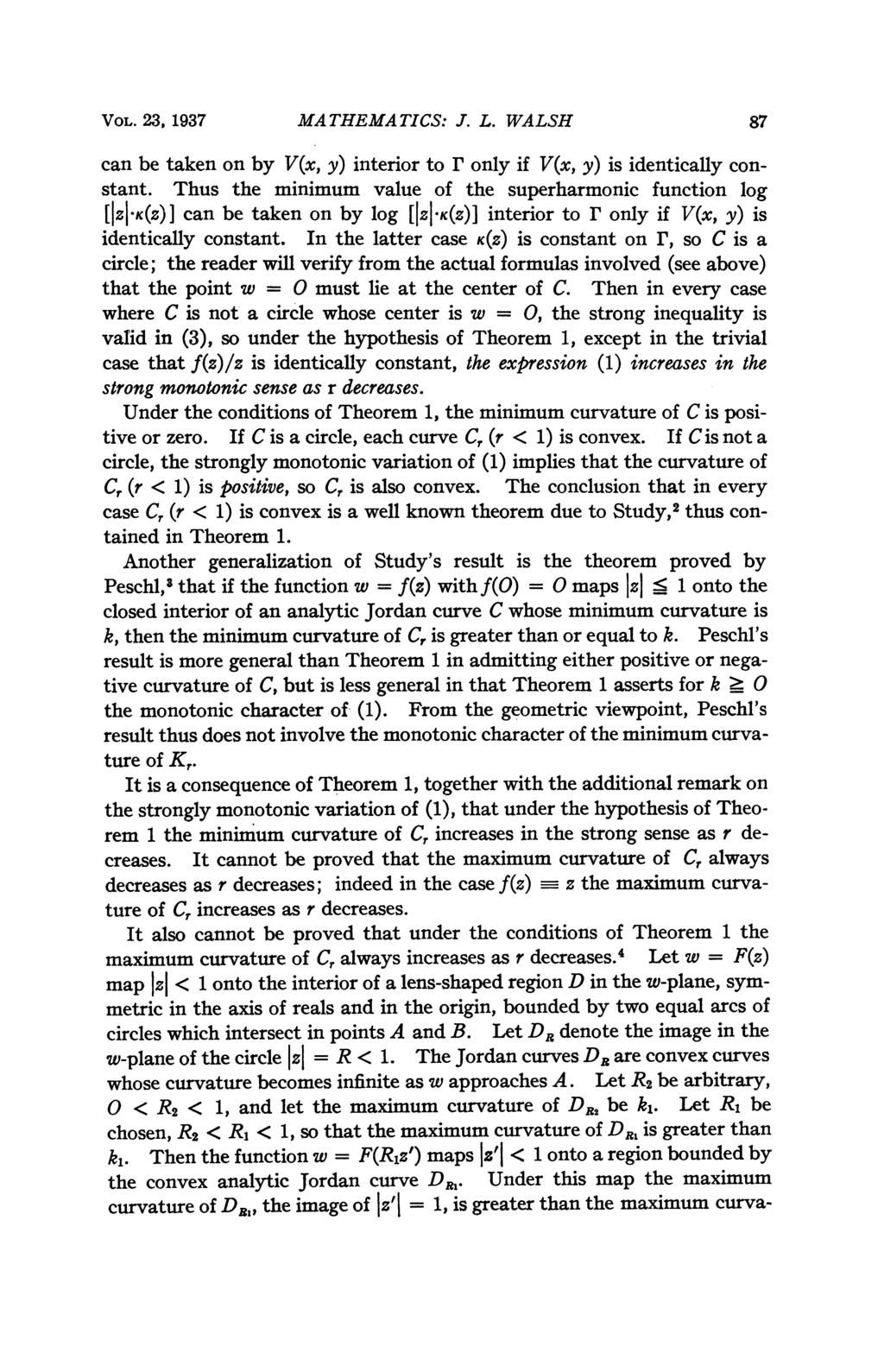 VOL. 23, 1937 MATHEMATICS: J. L. WALSH 87 can be taken on by V(x, y) interior to r only if V(x, y) is identically constant.