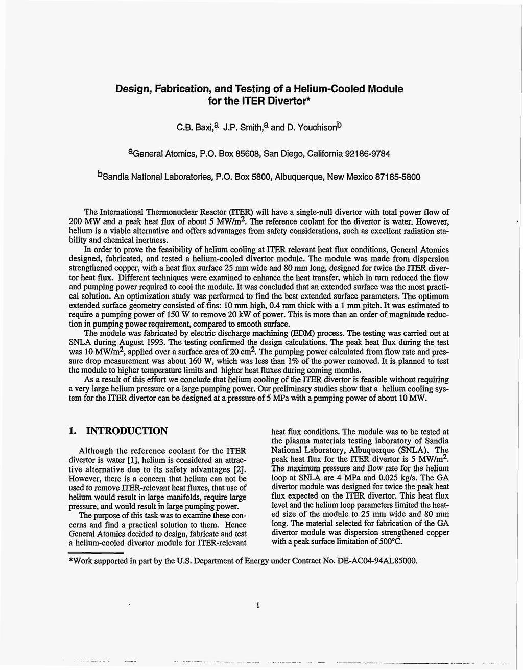 Design, Fabrication, and Testing of a Helium-Cooled Module for the ITER Divertor* C.B. Baxi,a J.P. Smith,a and D. Youchisonb ageneral Atomics, P.O.