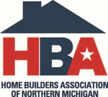 State of Home Builders Association of Northern Michigan By Scott Herceg Executive Officer, Home Builders Association of Northern Michigan Litle T a e se Asso iaio of Ho e Builde s Boa d of Di e to s