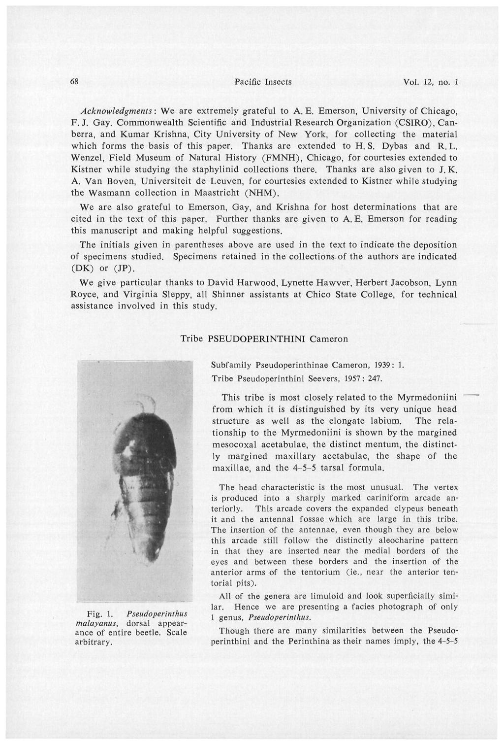 68 Pacific Insects Vol. 12, no. 1 Acknowledgments: We are extremely grateful to A. E. Emerson, University of Chicago, F.J. Gay.