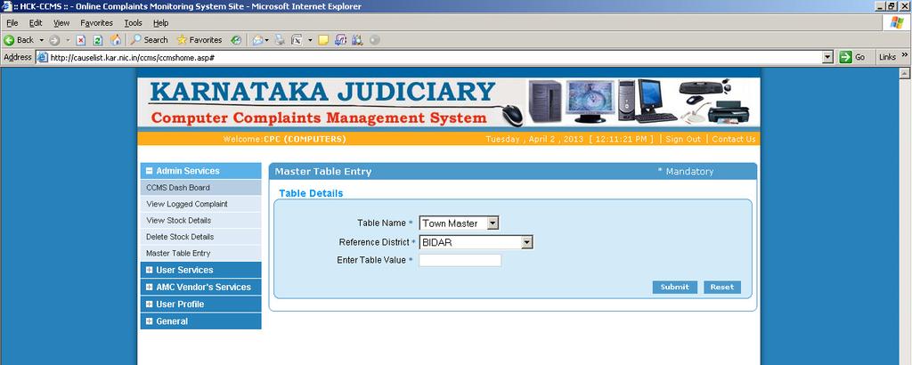 Master Table Entry: This screen to enter Master table entries. We can add district name, town name, group name, item name etc,.