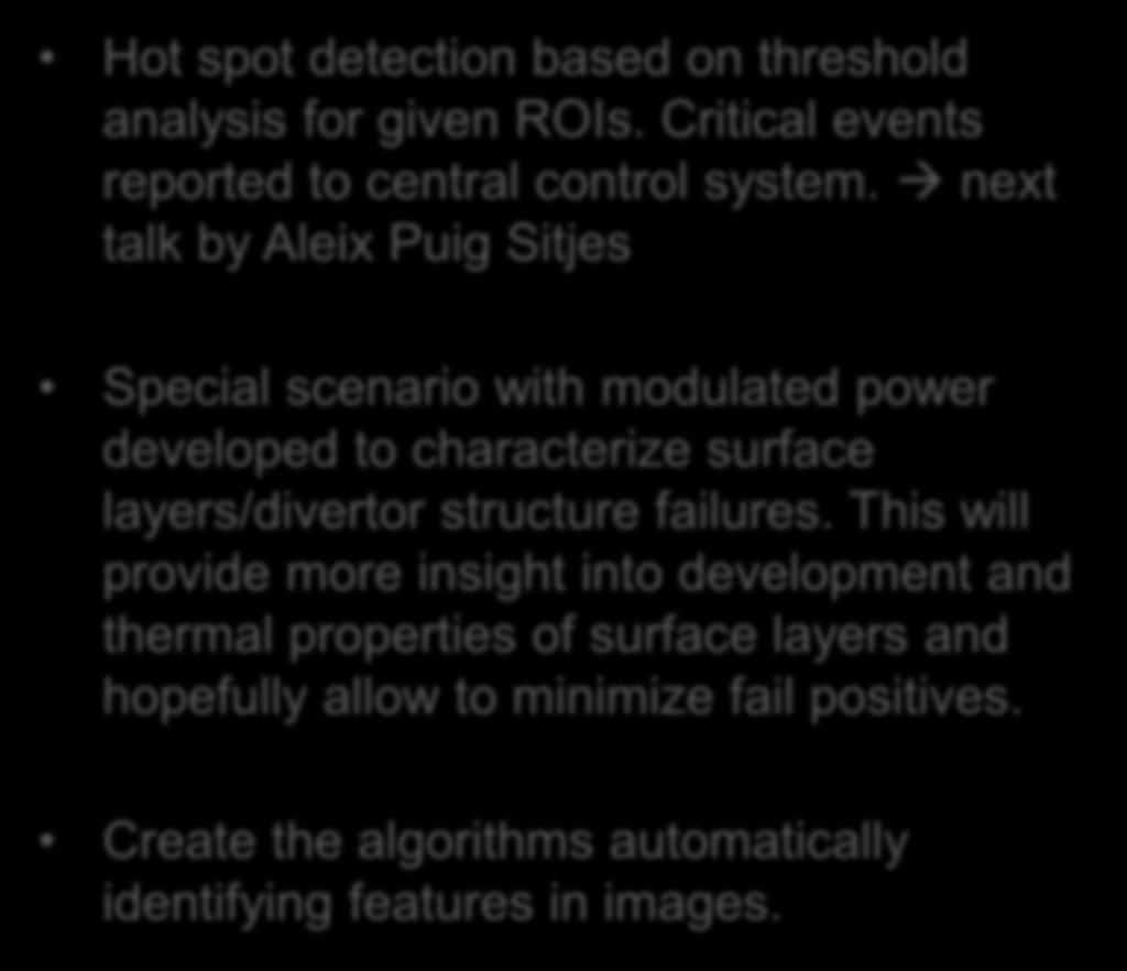 Safety based on thermographic systems Hot spot detection based on threshold analysis for given ROIs.
