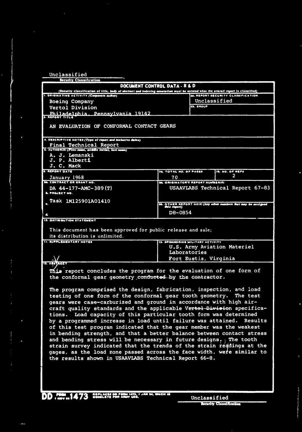 NIPOKT SBCUKITT CLAKICICATION Unclassified 4. DCtcniPTIVC HOT»» (Trp*»I itpttl mt4 Inthmlw *U»m) Final Technical Report 7 «UTMONItlfFlnlMaw, 533R (nlltol, latlmmm») A. J. Lemanski J. P. Albert! J. C. Mack January 1968 M, COM1 DA 44-177-AMC-389(T) k.