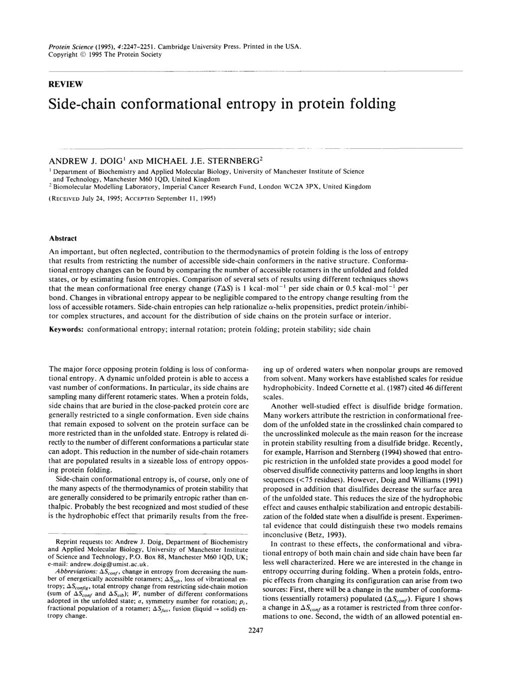 Protein Science (1995), 4:2247-2251. Cmbridge University Press. Printed in the USA. Copyright 1995 The Protein Society REVIEW Side-chin conformtionl entropy in protein folding ANDREW J.