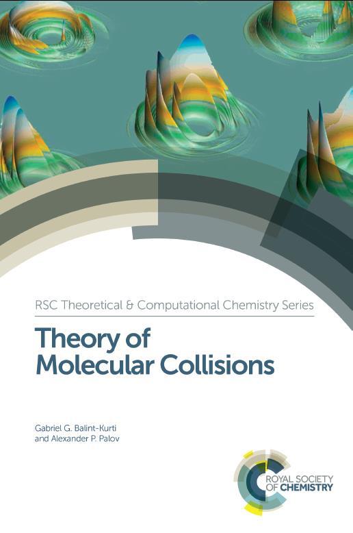 Gabriel Balint-Kurti and Alexander Palov Royal Society of Chemistry 2015 Cover: J. Aldegunde, P. G.