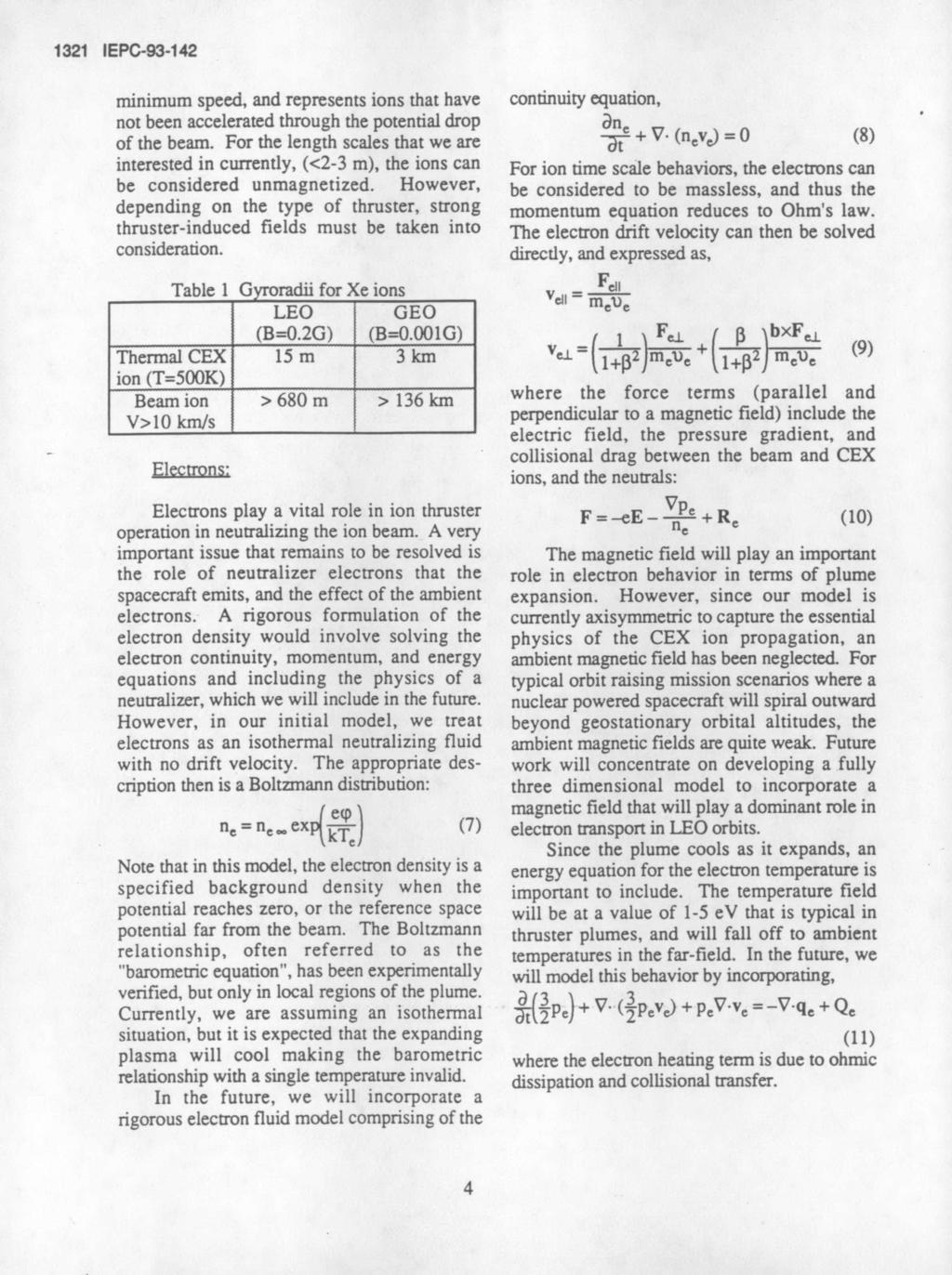 1321 IEPC-93-142 minimum speed, and represents ions that have continuity equation, not been accelerated through the potential drop of the beam. For the length scales that we are ane t + V.