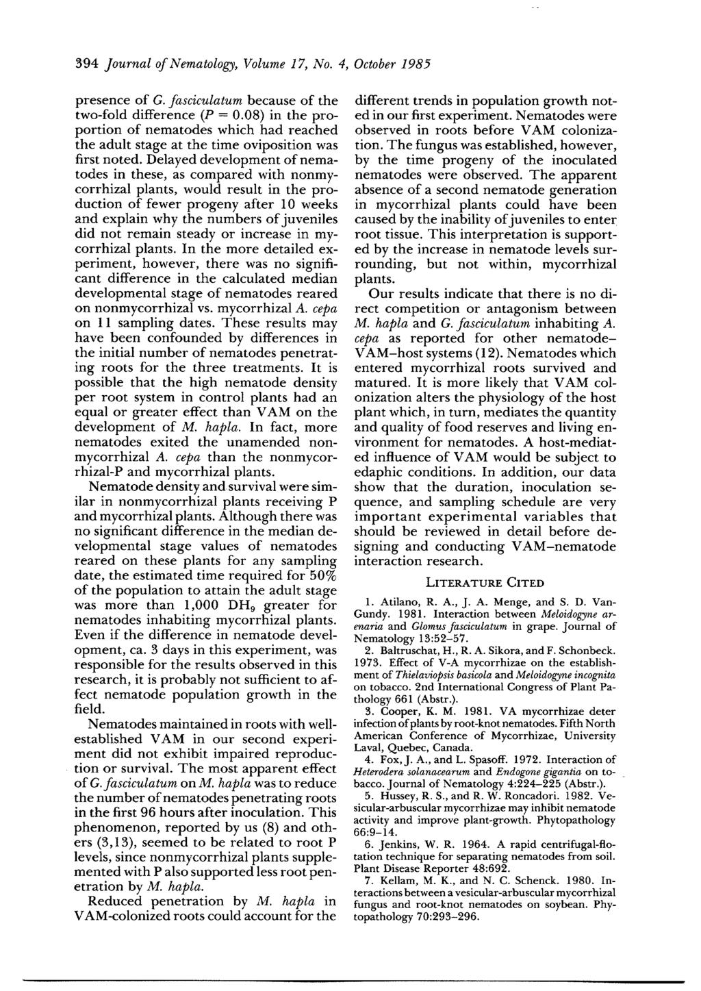 394 Journal of Nematology, Volume 17, No. 4, October 1985 presence of G. fasciculatum because of the two-fold difference (P = 0.