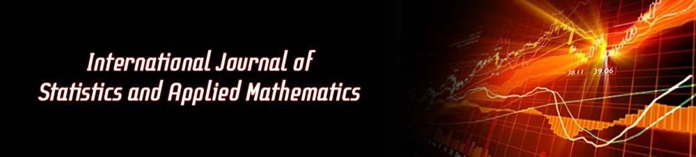 Internatonal Journal of Statstcs and Aled Mathematcs 206; (4): 0-05 ISS: 2456-452 Maths 206; (4): 0-05 206 Stats & Maths wwwmathsjournalcom Receved: 0-09-206 Acceted: 02-0-206 Maharsh Markendeshwar