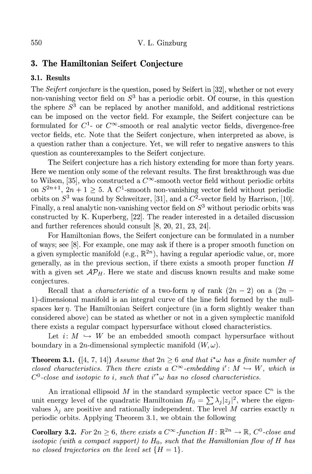 550 V. L. Ginzburg 3. The Hamiltonian Seifert Conjecture 3.1.