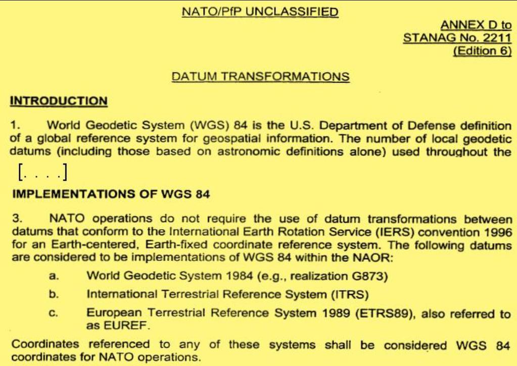 For many purposes, different Earth-centered datums are interchangeable Figure : For NATO, geodetic coordinates from