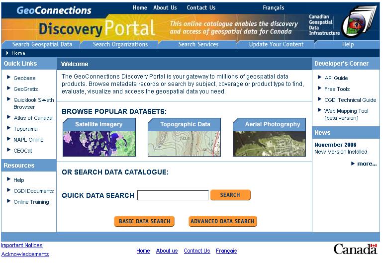 North American Experience GeoConnections Discovery Portal - Metadata Access Developer s Corner API Guide Free Tools CGDI