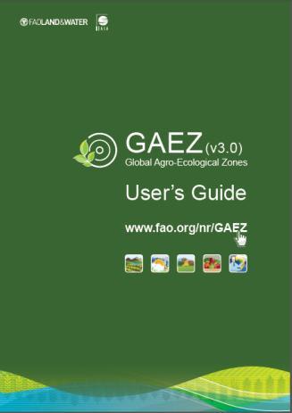 GAEZ factsheet Tools, Outputs TOOLS Navigation, browse, search and reporting tools REGIONALIZATION 3 regions (regional,sub-national, income), national and sub-national