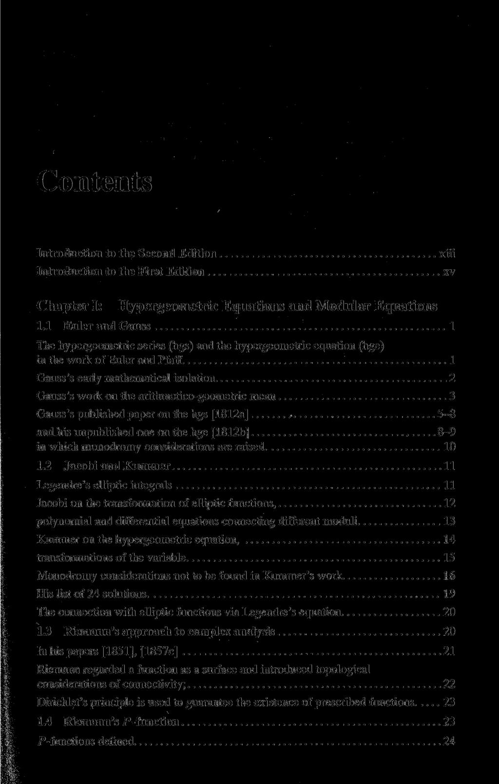 Introduction to the Second Edition Introduction to the First Edition xiii xv Chapter I: Hypergeometnc Equations and Modular Equations 1.