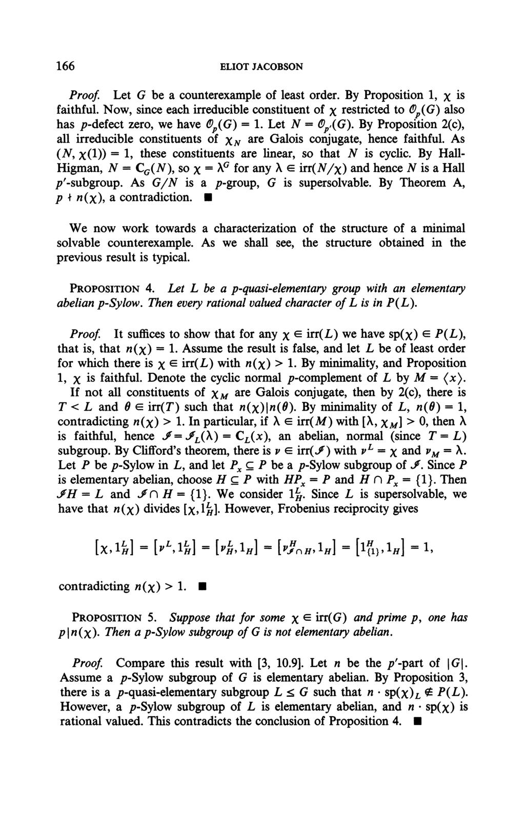 166 ELIOT JACOBSON Proof. Let G be a counterexample of least order. By Proposition 1, X is faithful.