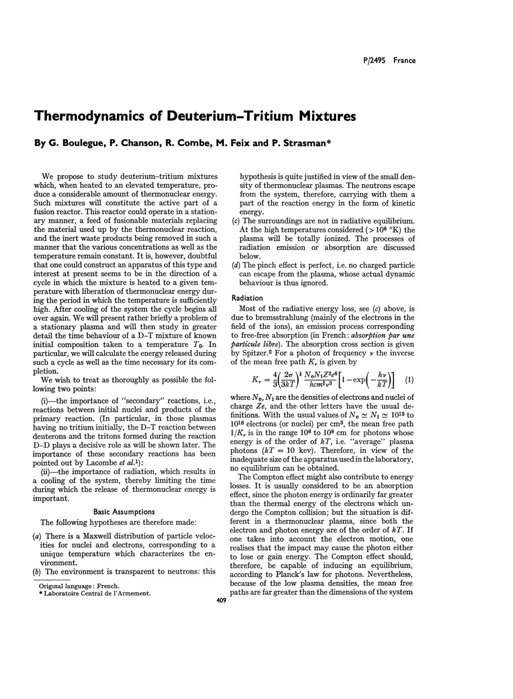 P/2495 France Thermodynamics of Deuterium-Tritium Mixtures By G. Boulegue, P. Chanson, R. Combe, M, Feix and P.