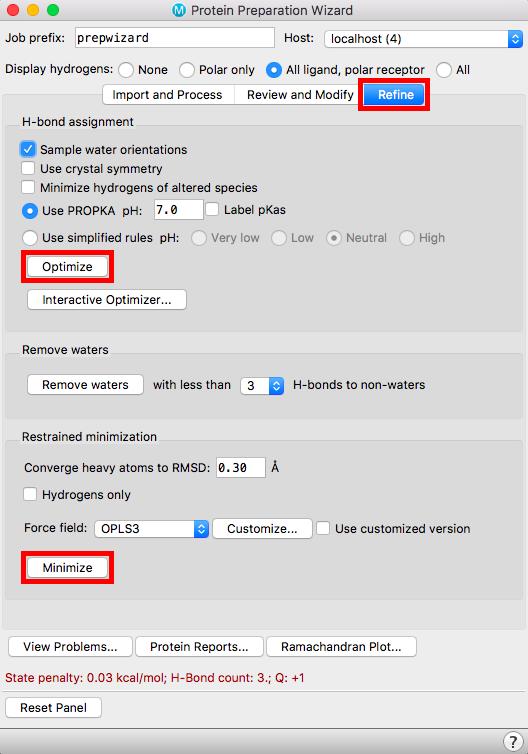 Click through the different states Information is shown in red text at the bottom of the panel The ligand updates in the Workspace 10. Check the S2 box 2.3 Refine the prepared structure 1.