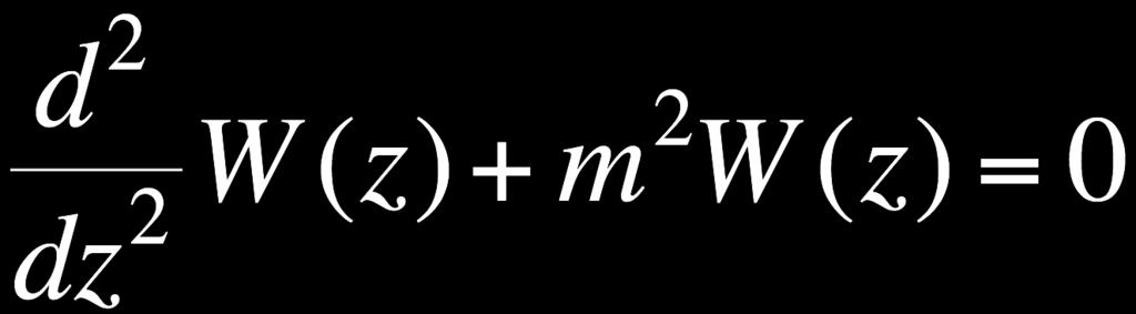 Linear set of equations: method of normal modes For simplicity, neglect derivatives with respect to y Substitute solution of the form u =U(z)exp[ i( αx ωt) ] w = W (z)exp[ i( αx ωt) ] θ'= Θ(z)exp[ i(