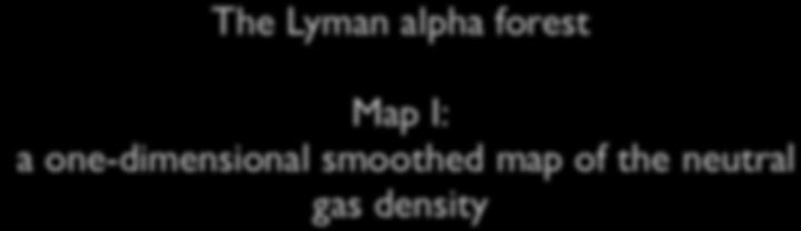 The Lyman alpha forest Map I: a