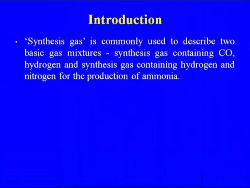 because when you are making the synthesis gas then hydrogen separated and that is going to the ammonia plant.