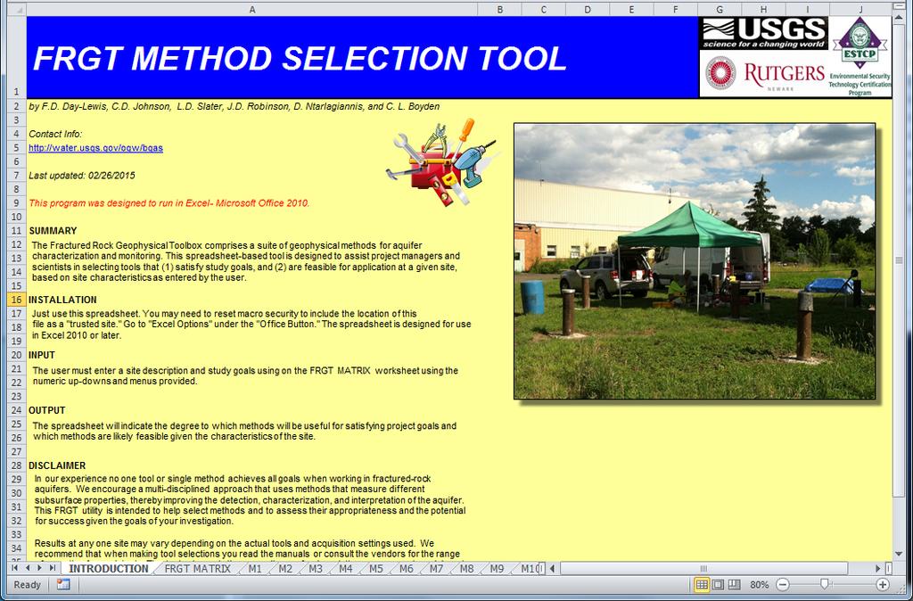 FRGT Method Selection Tool Excel-based tool used to identify methods that (1) address project goals and (2) are likely to work at the given site Goal Provide project managers and regulators with