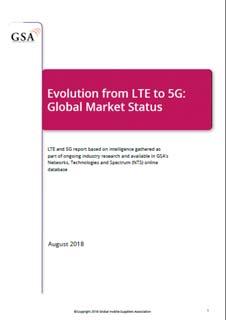 Mobile broadband Report: Evolution from LTE to 5G, GSA 865 operators investing in LTE, including pre commitment trials.