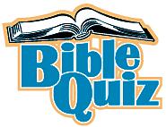 We hope that all of you are carefully reading the Bible to find answers to the questions, which is the motive behind this Bible Quiz.
