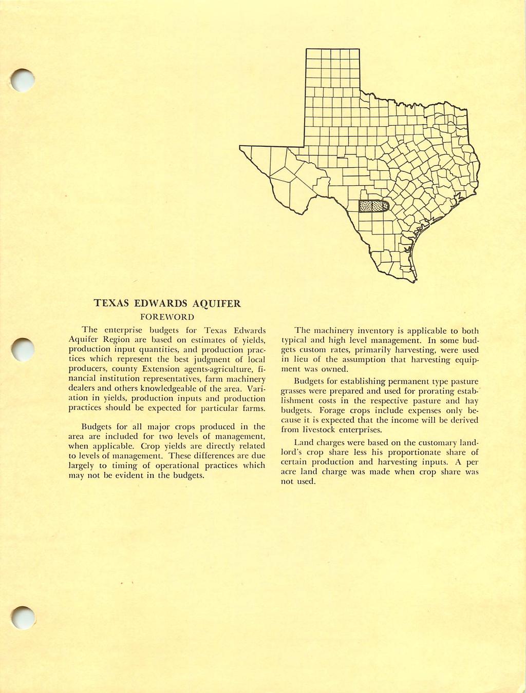 C TEXAS EDWARDS AQUIFER FOREWORD The entepise budgets fo Texas Edwads Aquife Region ae based on estimates of yields, poduction input quantities, and poduction pac tices which epesent the best