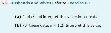 a) r 2 = (r) 2 25% of the variation in the height of husbands can be explained by the variation in