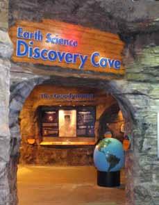 Geology: Science of the Earth Your Earth Science adventure begins up the ramp from the entrance to the cave, located on the lower level of the MOST.
