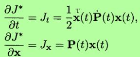 LQR Systems Using HJB Equation To solve HJB, let us guess the solution where P(t) is